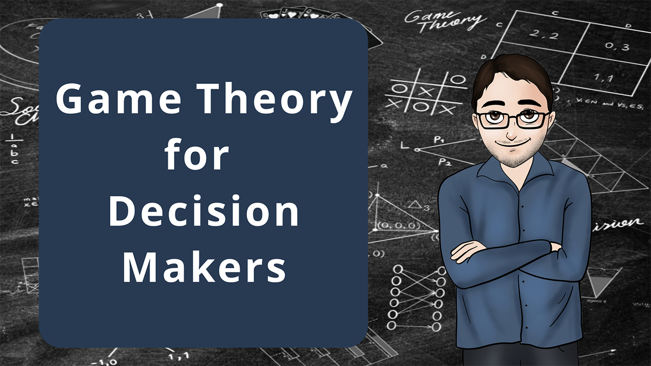 Game Theory for Decision Makers poster